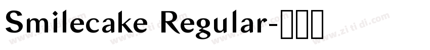 Smilecake Regular字体转换 Smilecake Regular字体转换